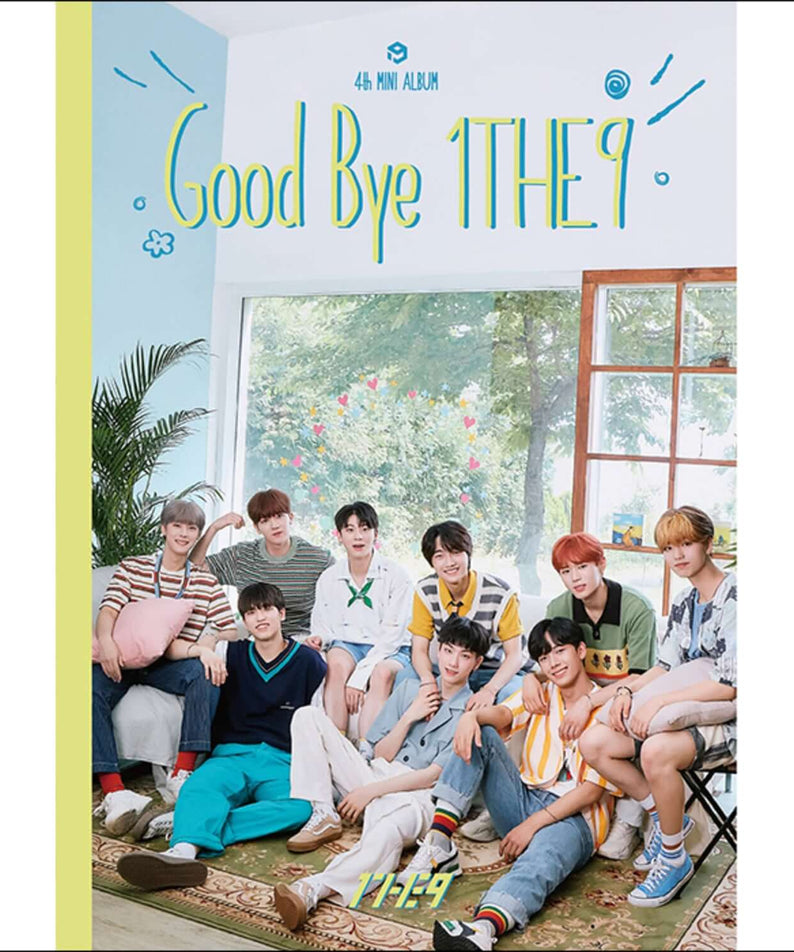 1THE9 - [Good Bye 1THE9] - Album Kpop : couverture avec 1THE9 souriants, scène intérieure lumineuse, style fan meeting.