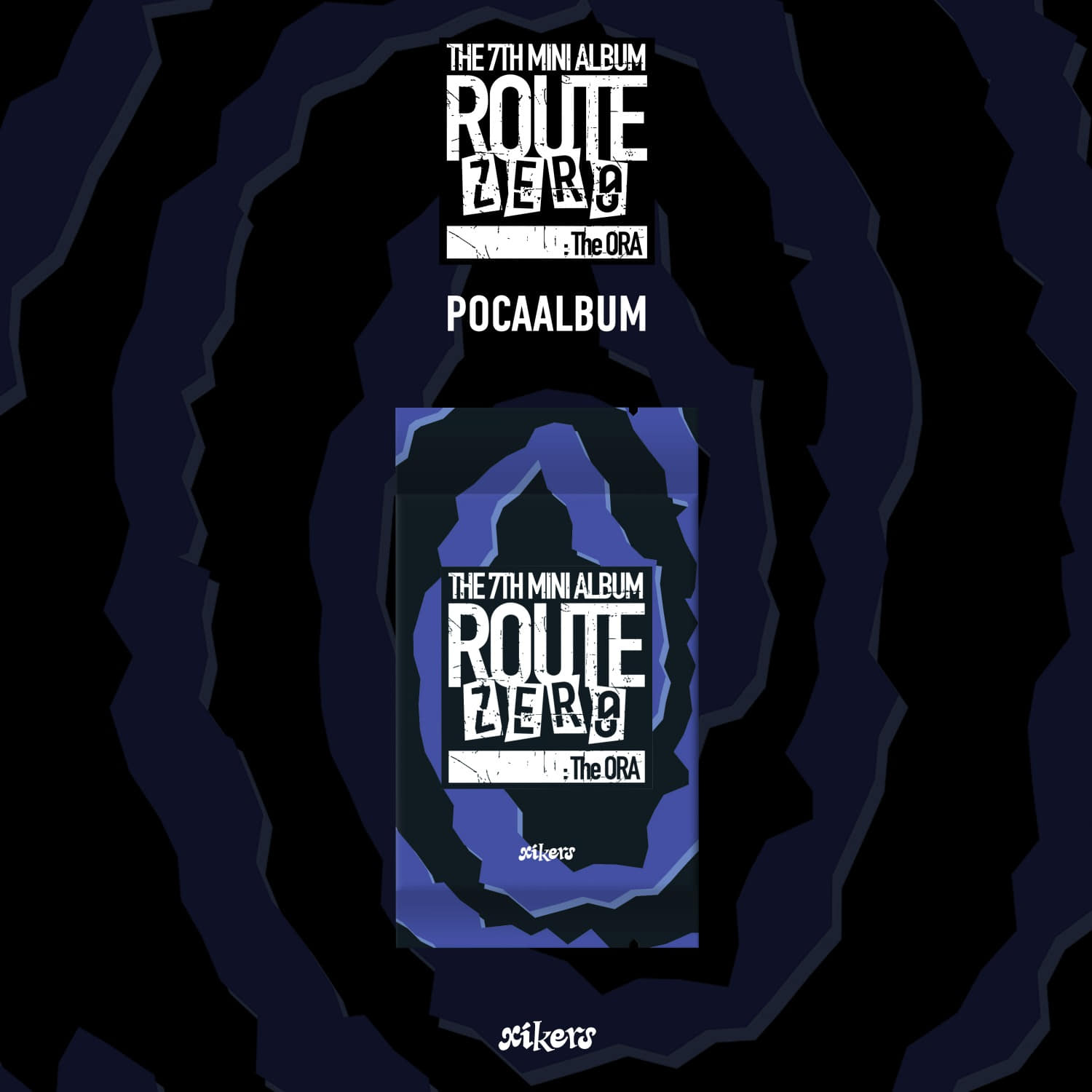 xikers - 7TH MINI ALBUM [ROUTE ZERO : The ORA] (POCAALBUM) - Album Kpop Ma Petite Corée