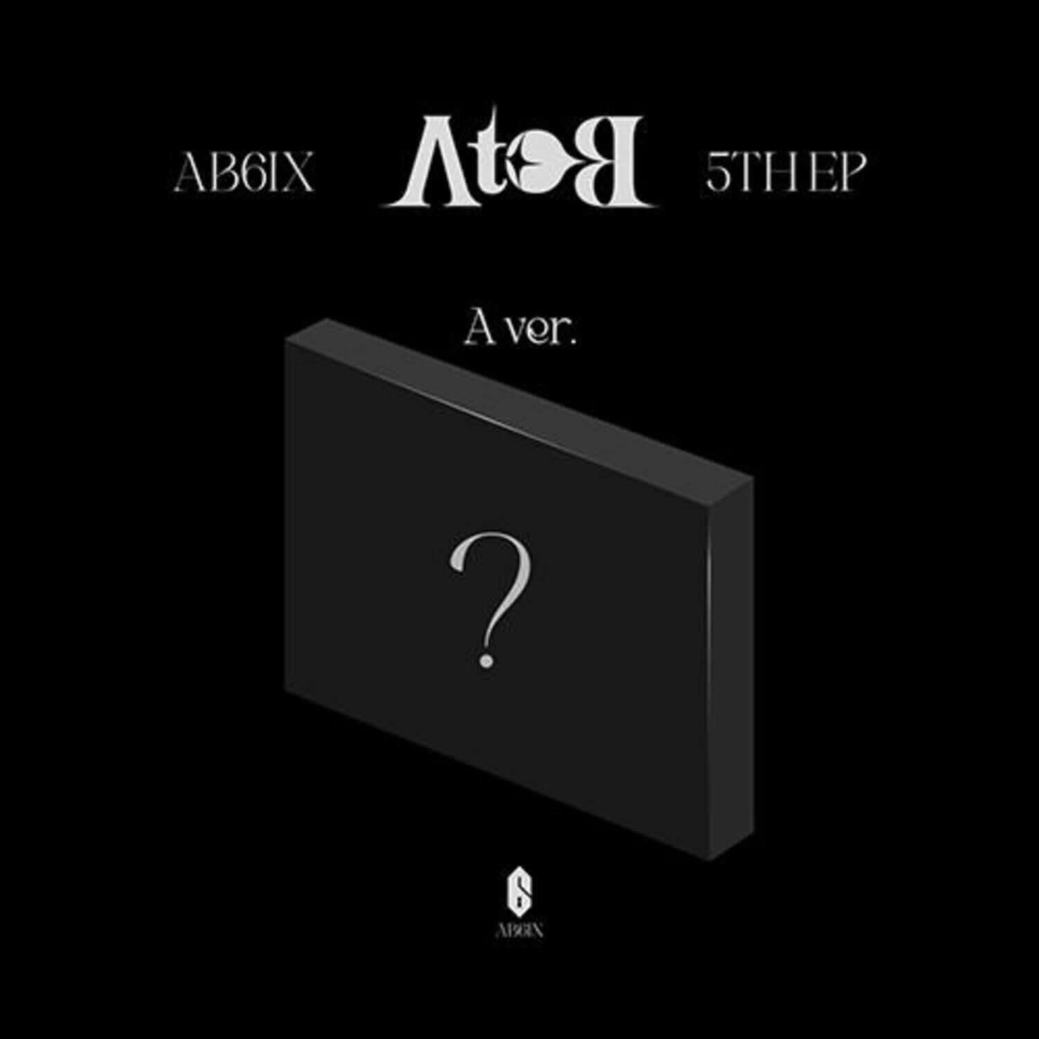 AB6IX - AB6IX 5TH EP [A to B] (A ver.) - Album Kpop : cover sombre AB6IX 5th EP, “A ver.”, visuel box noir