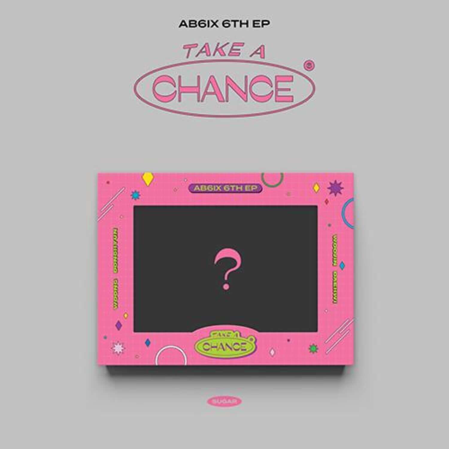 AB6IX - AB6IX 6TH EP [TAKE A CHANCE] (SUGAR Ver.) - Album Kpop, pochette rose “Take a Chance”