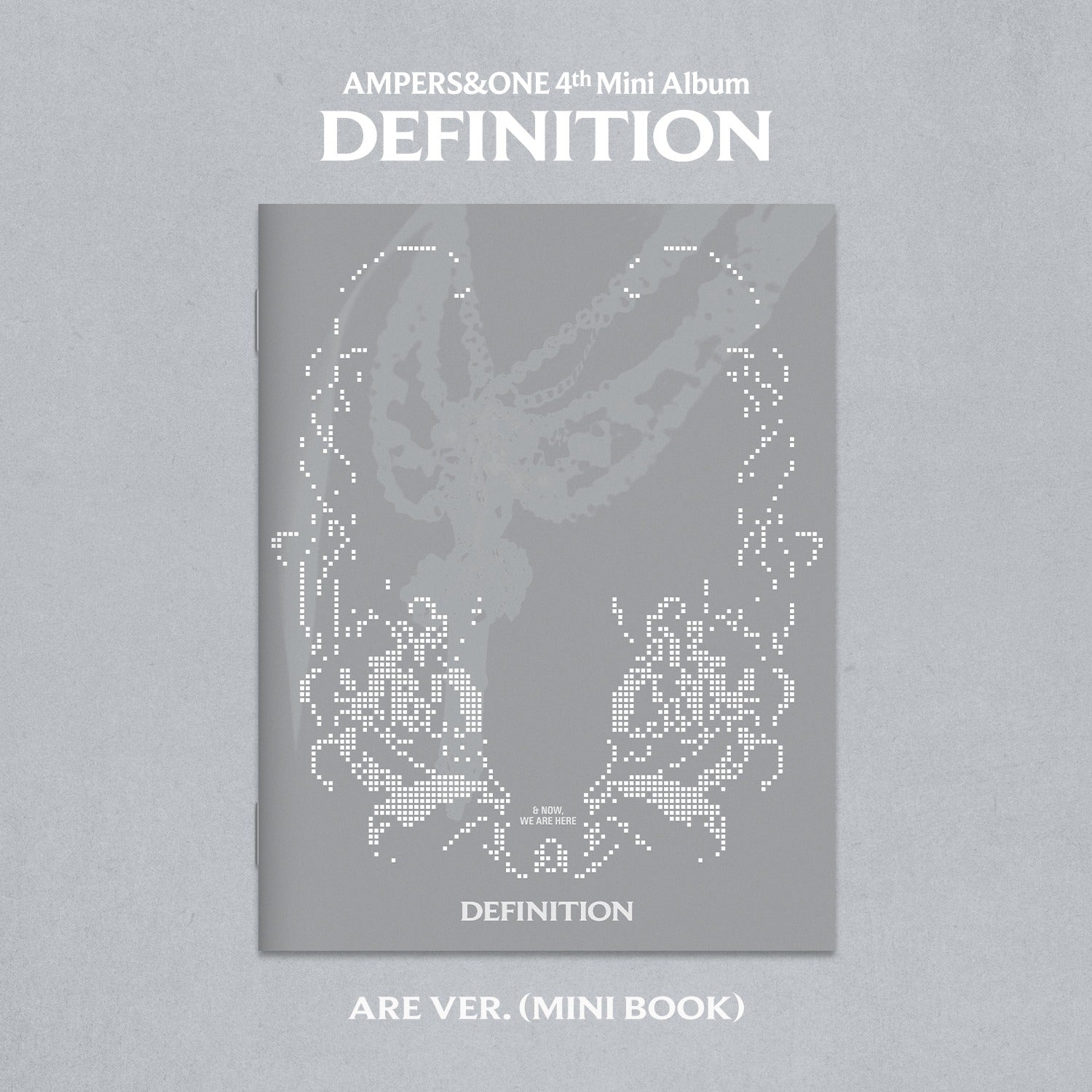 AMPERS&ONE - 4th Album [DEFINITION] ARE Ver.(CD) - Album Kpop : couverture mini book « DEFINITION » grise, visuel graph.