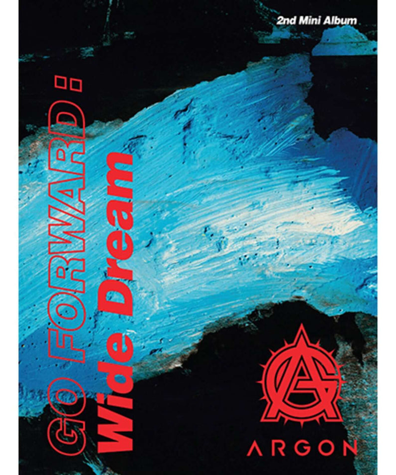 ARGON - 2nd Album [GO FORWARD : WIDE DREAM] - Album Kpop, couverture sombre bleue et logo ARGON, visuel en style urbain.