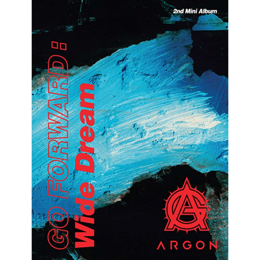 ARGON - 2nd Album [GO FORWARD : WIDE DREAM] - Album Kpop