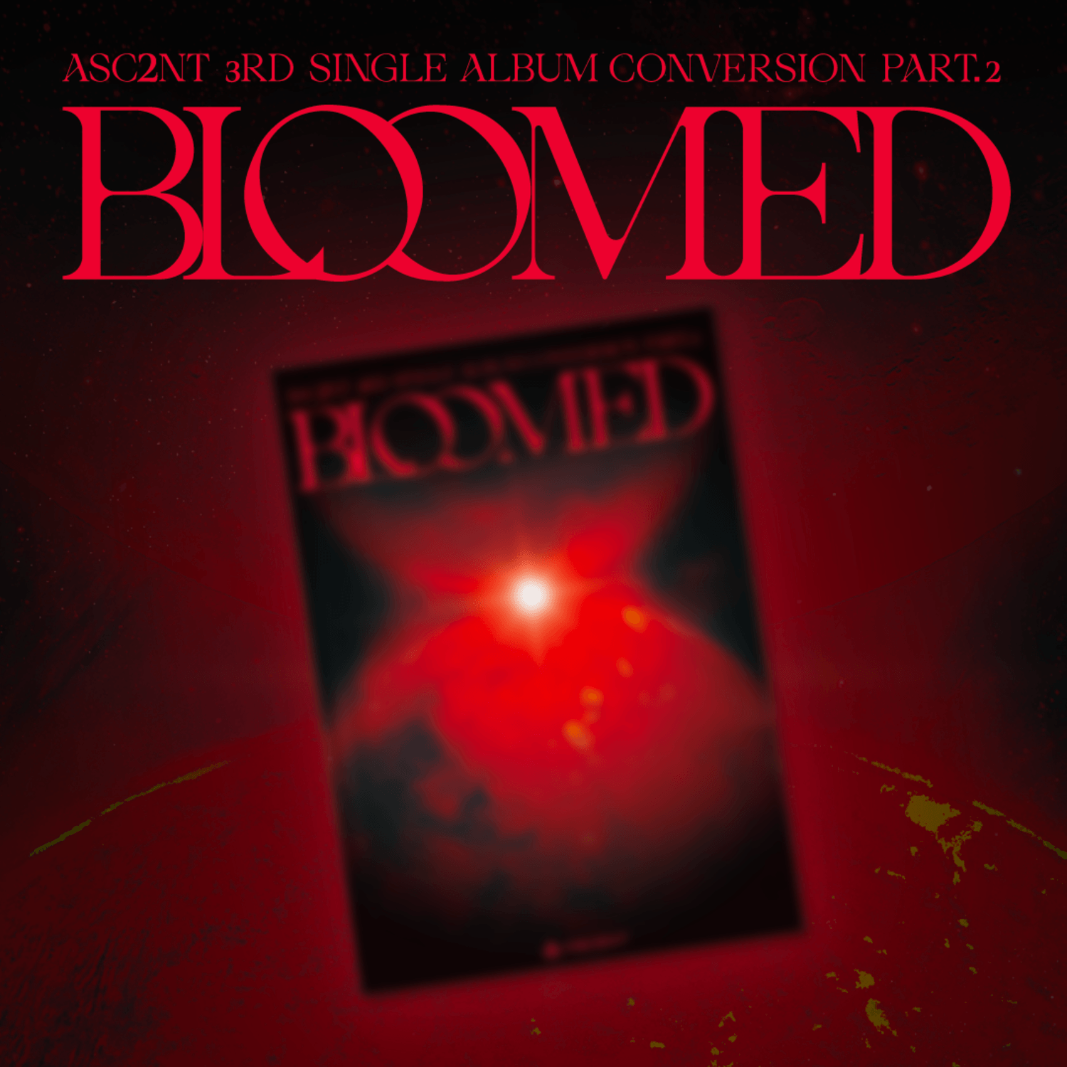 ASC2NT - 3rd Single Album Conversion Part.2 [BLOOMED] - Album Kpop, pochette rouge et bande texte BLOOMED, style néon.
