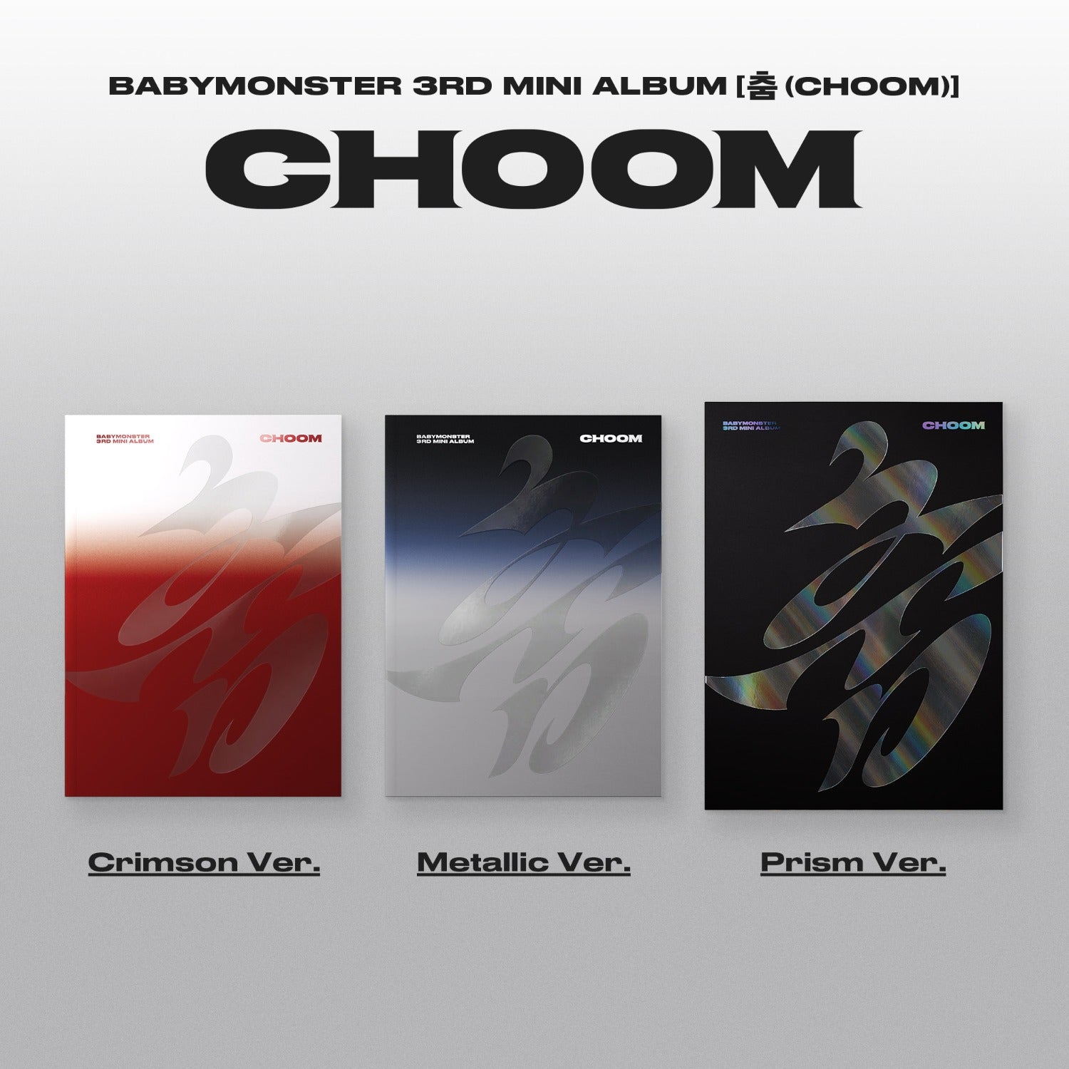 BABYMONSTER - 3rd MINI ALBUM [CHOOM] Metallic Ver. - Album Kpop, pochette “Metallic Ver.” sur fond clair, coffret CD.