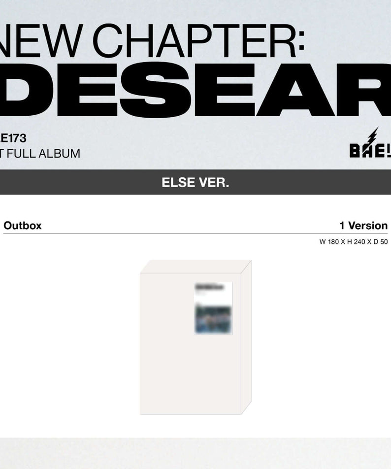 BAE173 - 1ST FULL ALBUM [NEW CHAPTER : DESEAR] (ELSE ver.) (EVER ver.) - Album Kpop, jaquette NEW CHAPTER : DESEAR