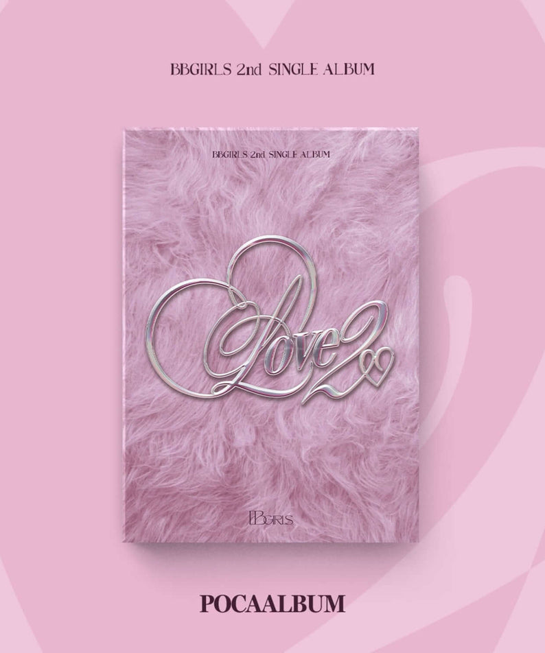 BBGIRLS - 2nd SINGLE ALBUM [LOVE 2] (POCAALBUM) - Album Kpop : pochette rose, Love sur fond en fourrure.