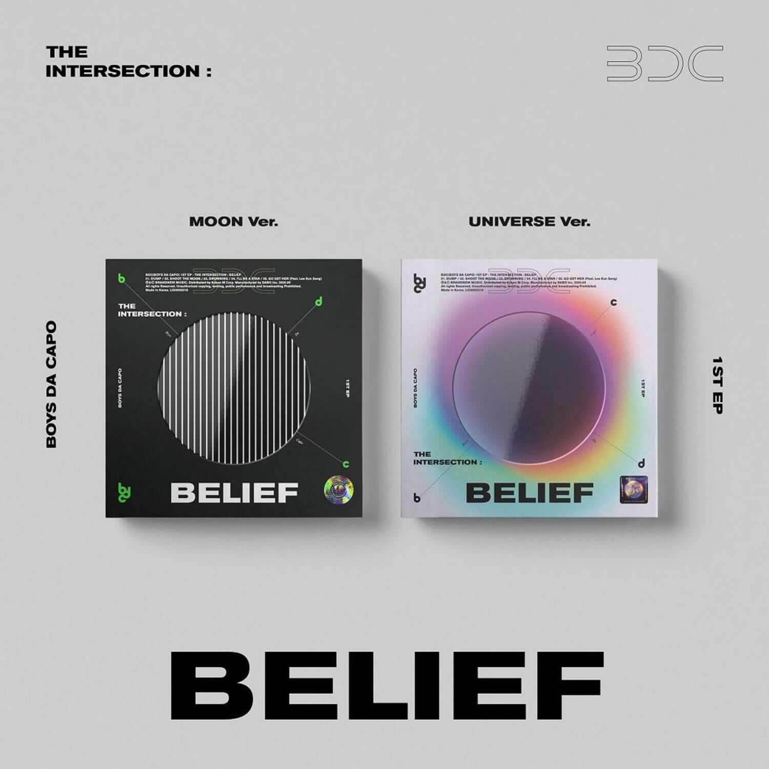BDC 1ST EP - [THE INTERSECTION : BELIEF] - Album Kpop BDC, pack Moon & Universe Ver., visuel “BELIEF” et jaquettes sur fond clair.