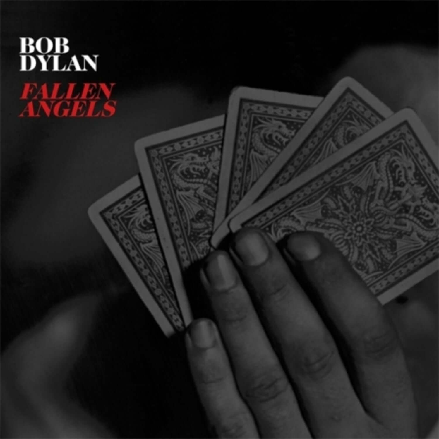 BOB DYLAN - FALLEN ANGELS - Album Kpop : couverture sombre, mains tenant des cartes, style noir, affiche produit