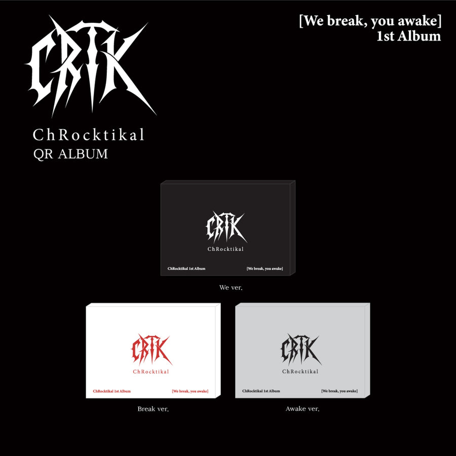CHROCKTIKAL - 1st Album [We break, you awake] (We break ver./You awake ver.) (QR ALBUM) (Random 1 of 3) - Album Kpop