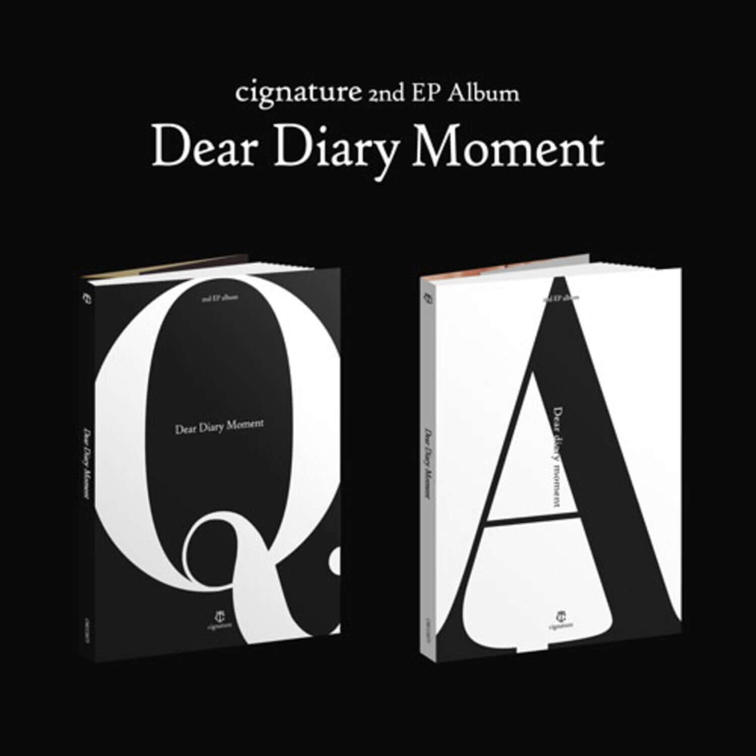 CIGNATURE - cignature 2nd EP Album [Dear Diary Moment] (SET) - Album Kpop : coffret, couvertures noir & blanc de CIGNATURE.