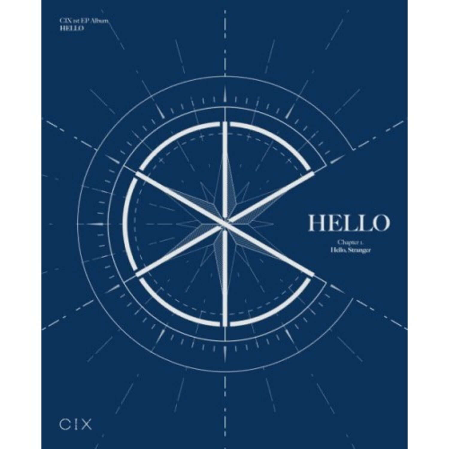 CIX - 1st Album [HELLO Chapter 1. Hello, Stranger] Stranger Ver. - Album Kpop : pochette bleue avec compas et texte HELLO.