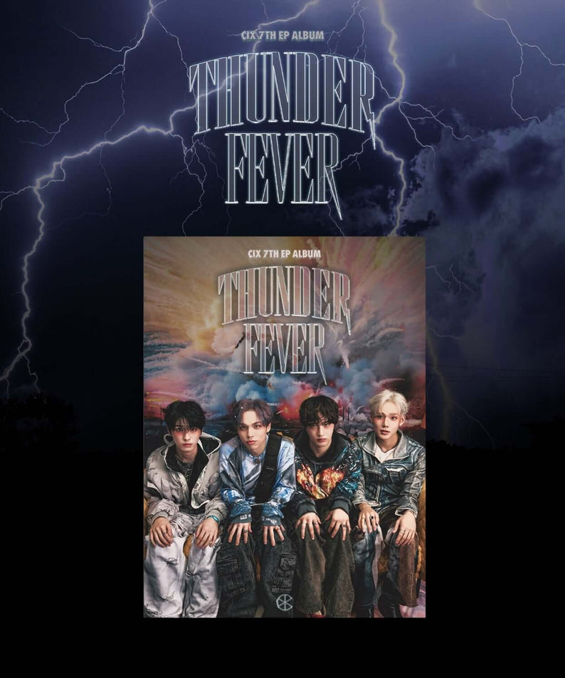 CIX - 7th EP Album [THUNDER FEVER] (FEVER ver.) - Album Kpop, visuel avec foudre et pochette des membres du groupe.
