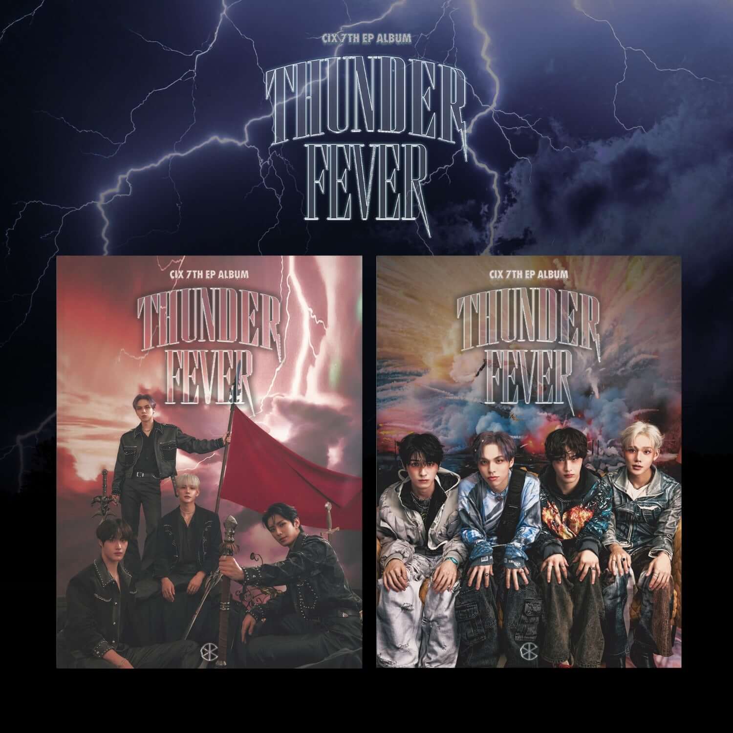CIX - 7th EP Album [THUNDER FEVER] (FEVER ver./THUNDER ver.) (Set) - Album Kpop, visuel avec couvertures feu et éclair