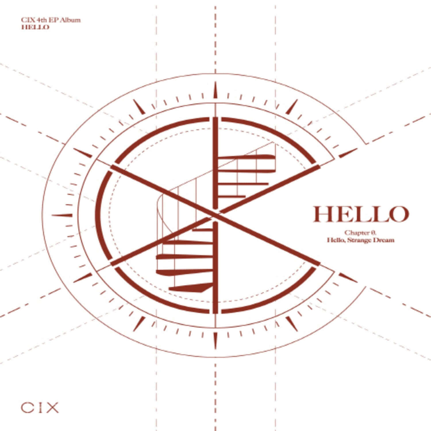 CIX - CIX 4th EP Album HELLO’ Chapter Ø. [Hello, Strange Dream] Hello ver. Kpop, artwork “HELLO” rouge et motifs circulaires