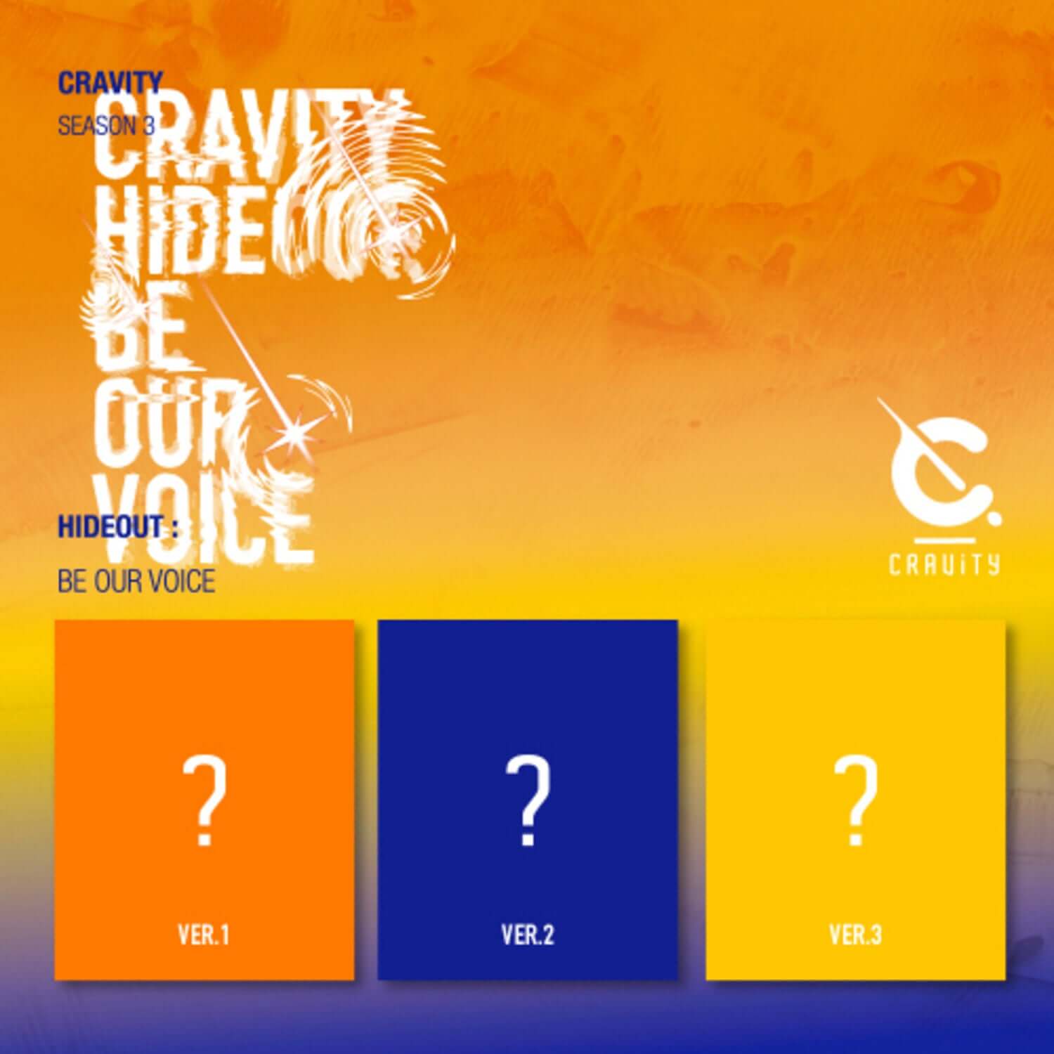 CRAVITY - CRAVITY SEASON3. [HIDEOUT: BE OUR VOICE] - Album Kpop, pochette orange avec 3 versions et logo CRAVITY