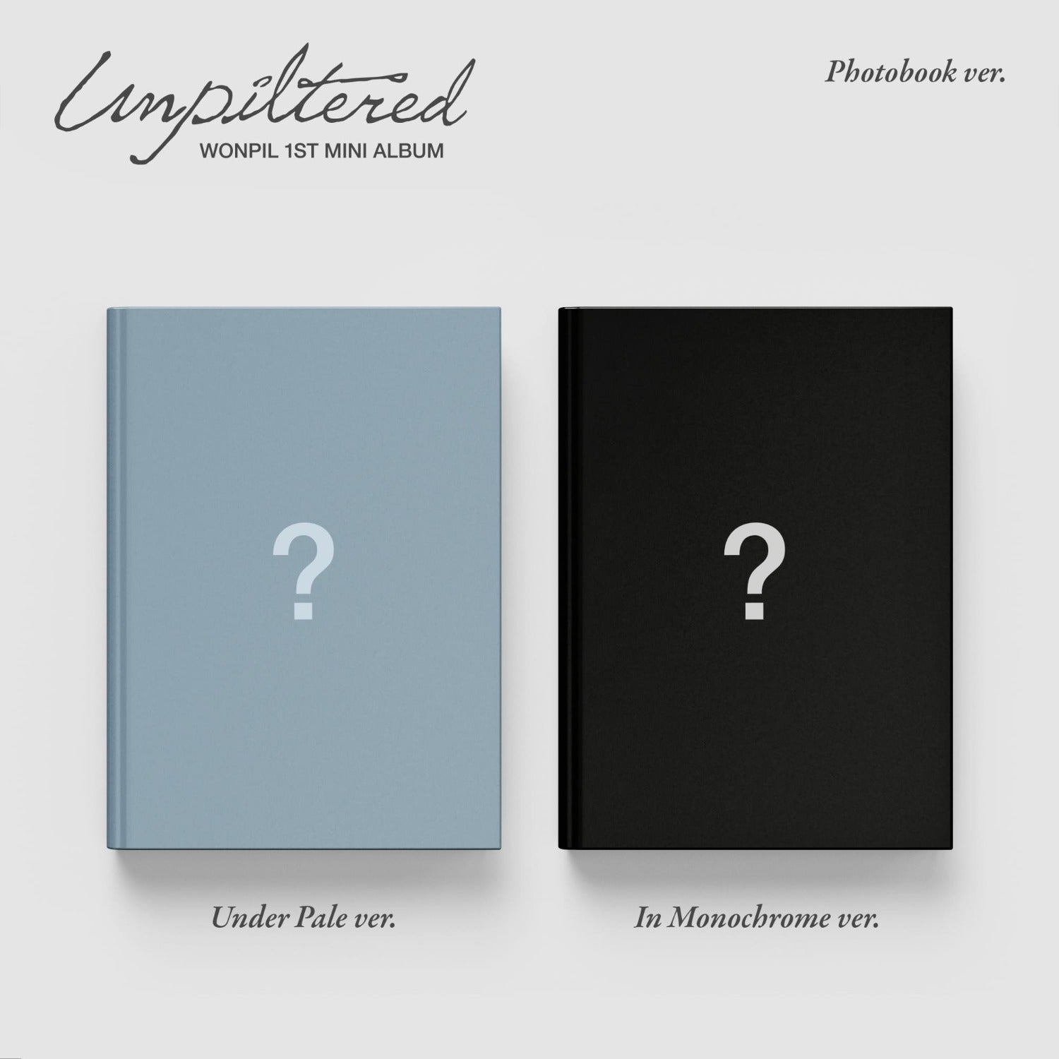 DAY6 - Unpiltered (Under Pale ver., In Monochrome ver.) (Random 1 of 2) - Album Kpop : pochette Under Pale et Monochrome