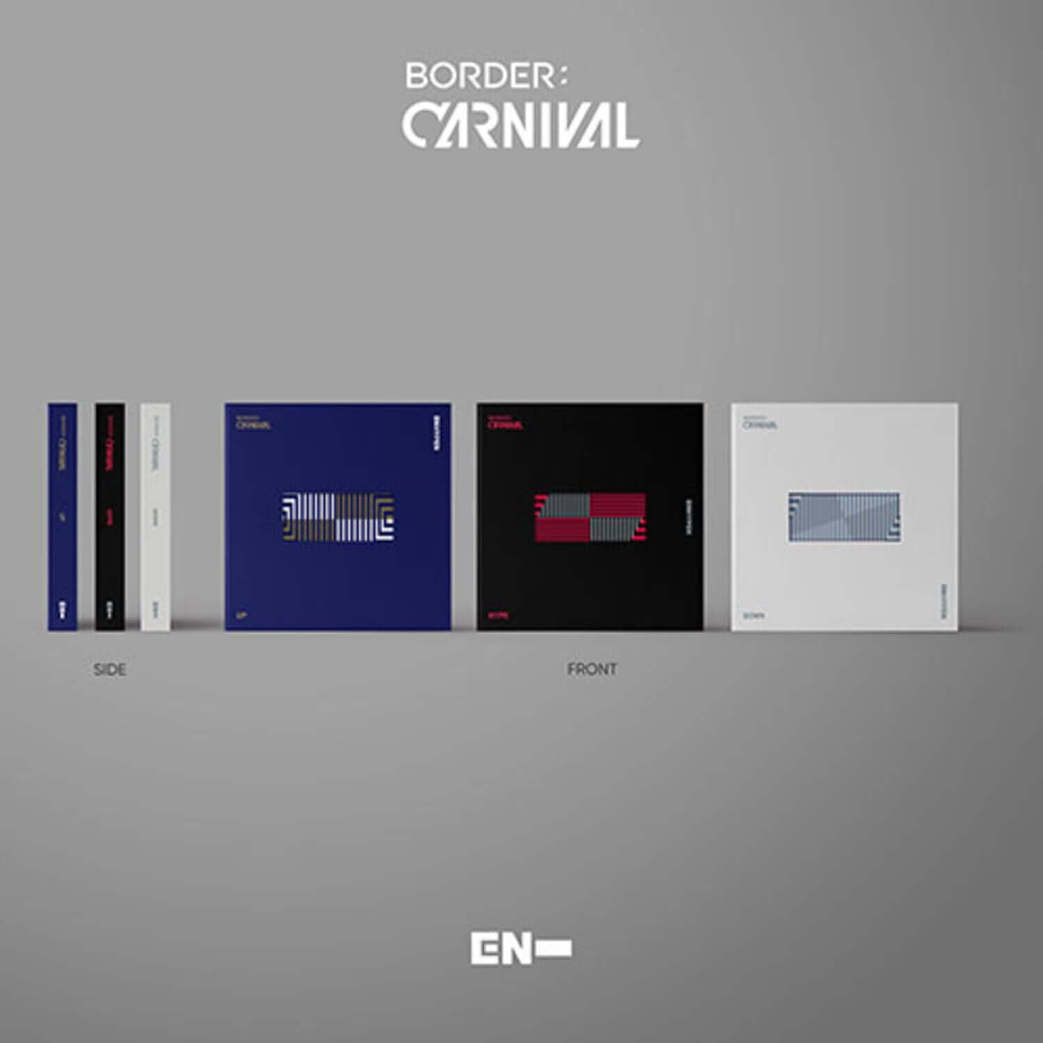 ENHYPEN - [BORDER : CARNIVAL] (UP / HYPE / DOWN Ver.) - Album Kpop, visuels UP/HYPE/DOWN sur boîtiers, fond gris.