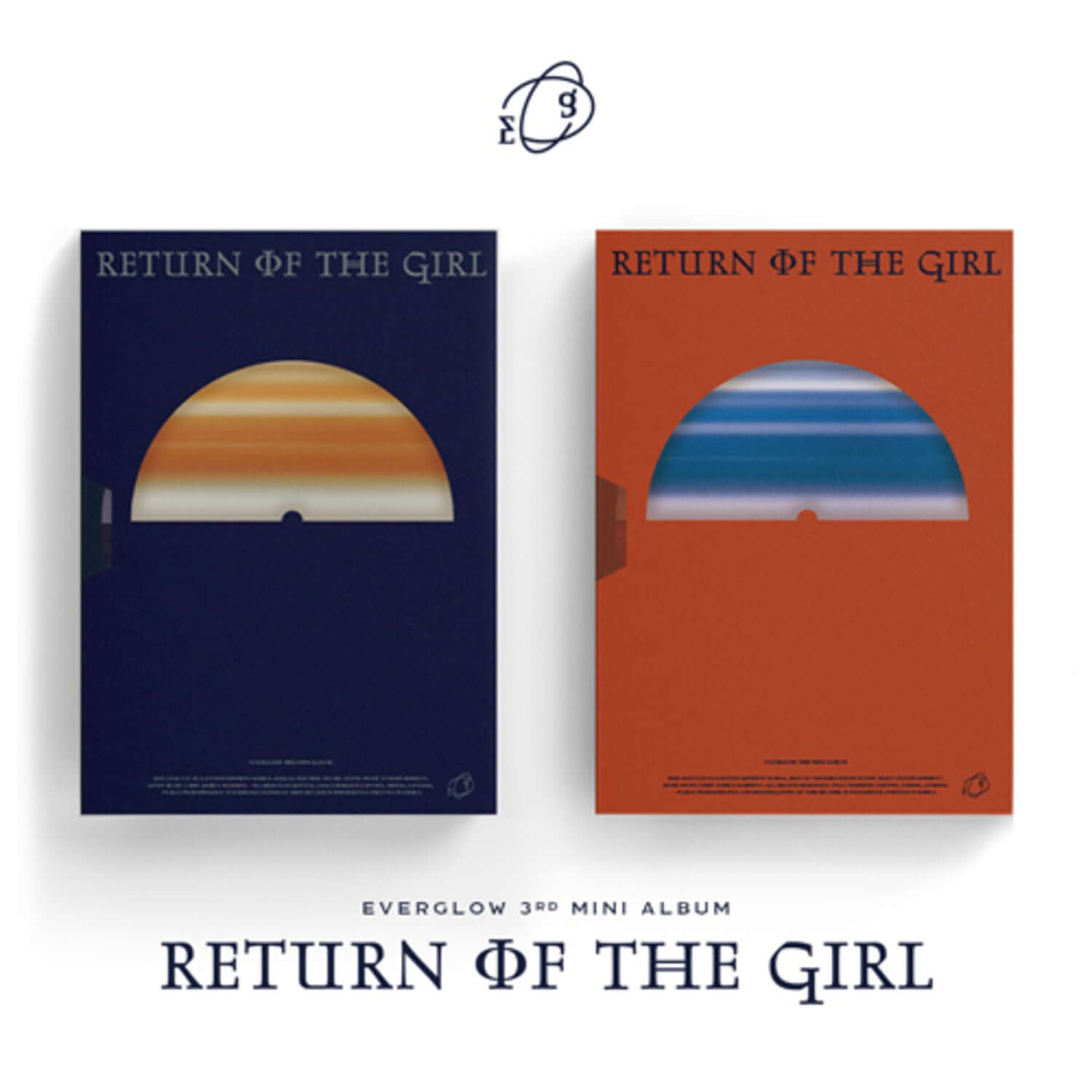 EVERGLOW - [Return of the girl] (Random) - Album Kpop : pochettes bleue et orange, visuel des disques du groupe, fond clair.