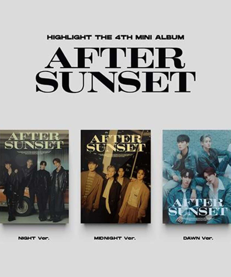HIGHLIGHT - THE 4th MINI ALBUM [AFTER SUNSET] (Random 1 of 3) - Album Kpop, coffret, visuel 3 versions sur fond clair