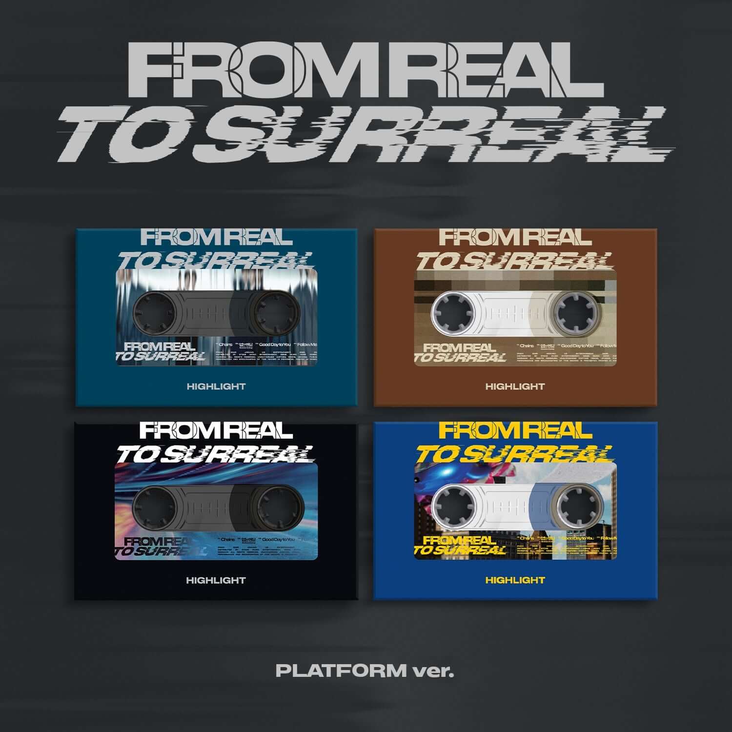 HIGHLIGHT - The 6th MINI ALBUM [From Real to Surreal] (PLATFORM Ver.) (Random 1 of 4) couverture Kpop, coffrets bleus/noirs