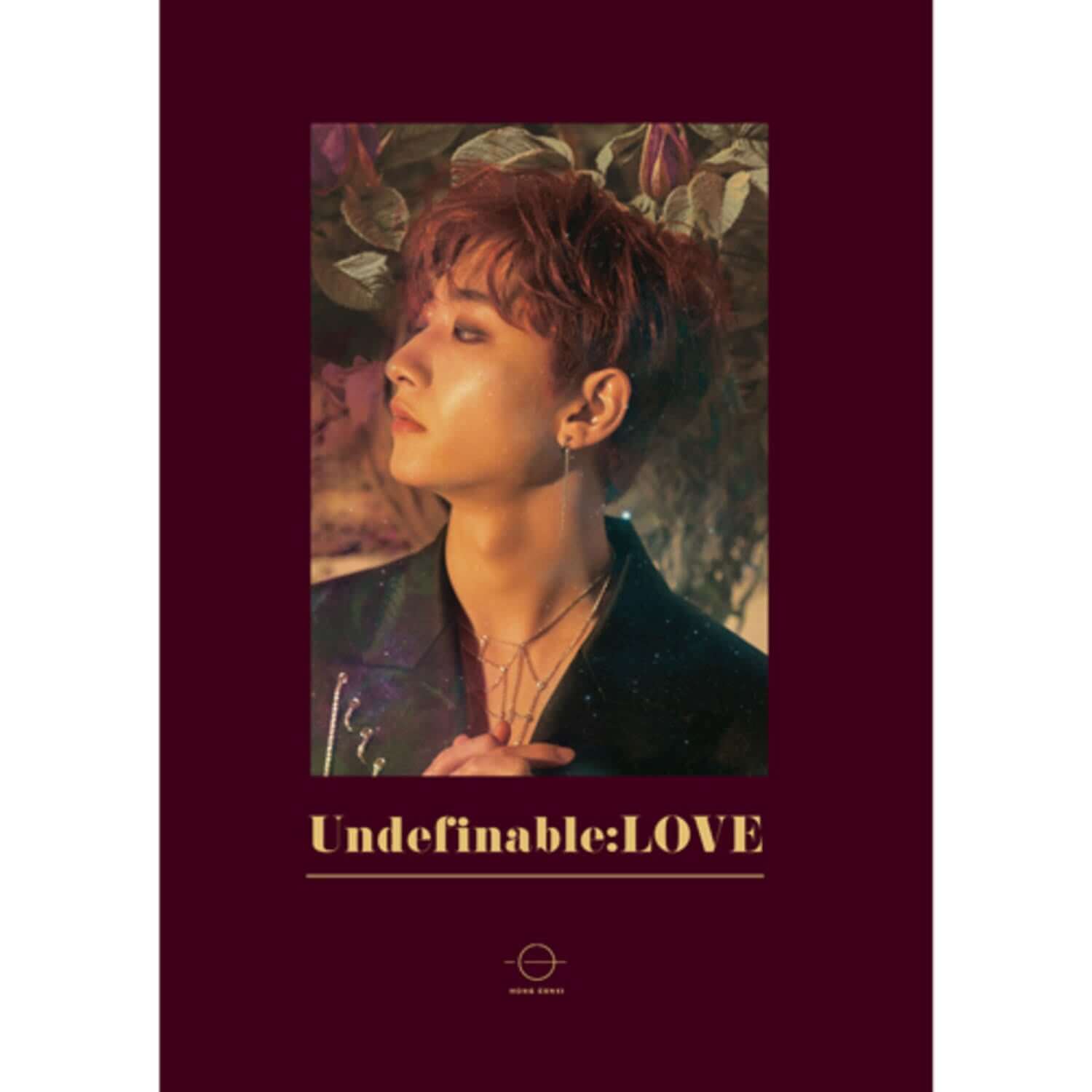 HONG EUNKI - 1st Album [UNDEFINABLE:LOVE] - Album Kpop : couverture avec portrait d’HONG EUNKI, ambiance mature et audacieuse.