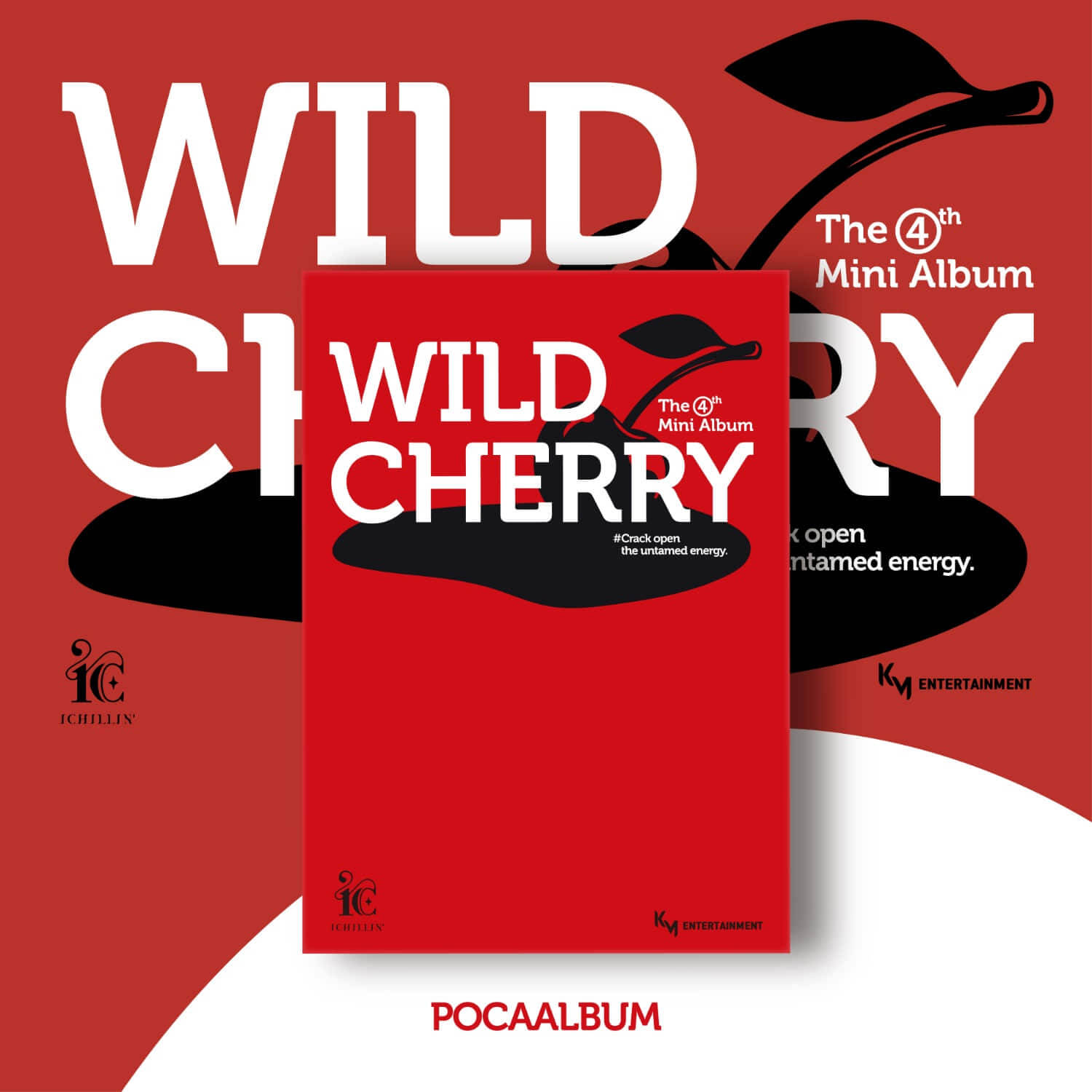 ICHILLIN' - 4TH MINI ALBUM [WILD CHERRY] (POCA ALBUM) - Album Kpop, pochette rouge Wild Cherry et cerises, visuel promo