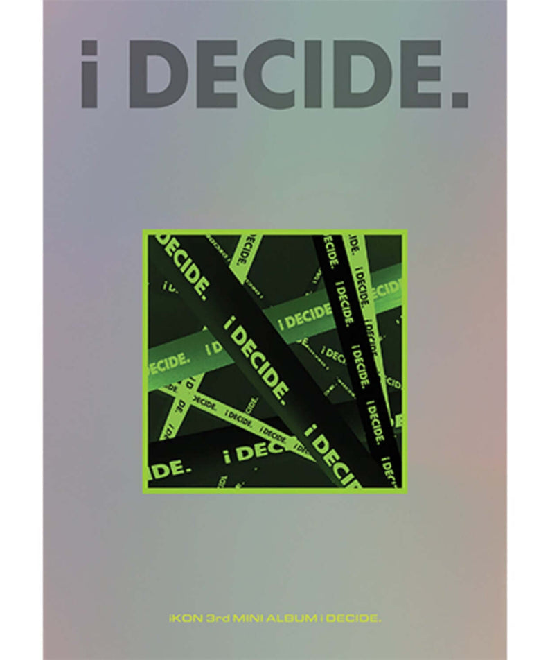 IKON - 3rd MINI ALBUM [i DECIDE] (GREEN VER.) - Album Kpop, cover i DECIDE vert avec cadre néon, visuel promo.