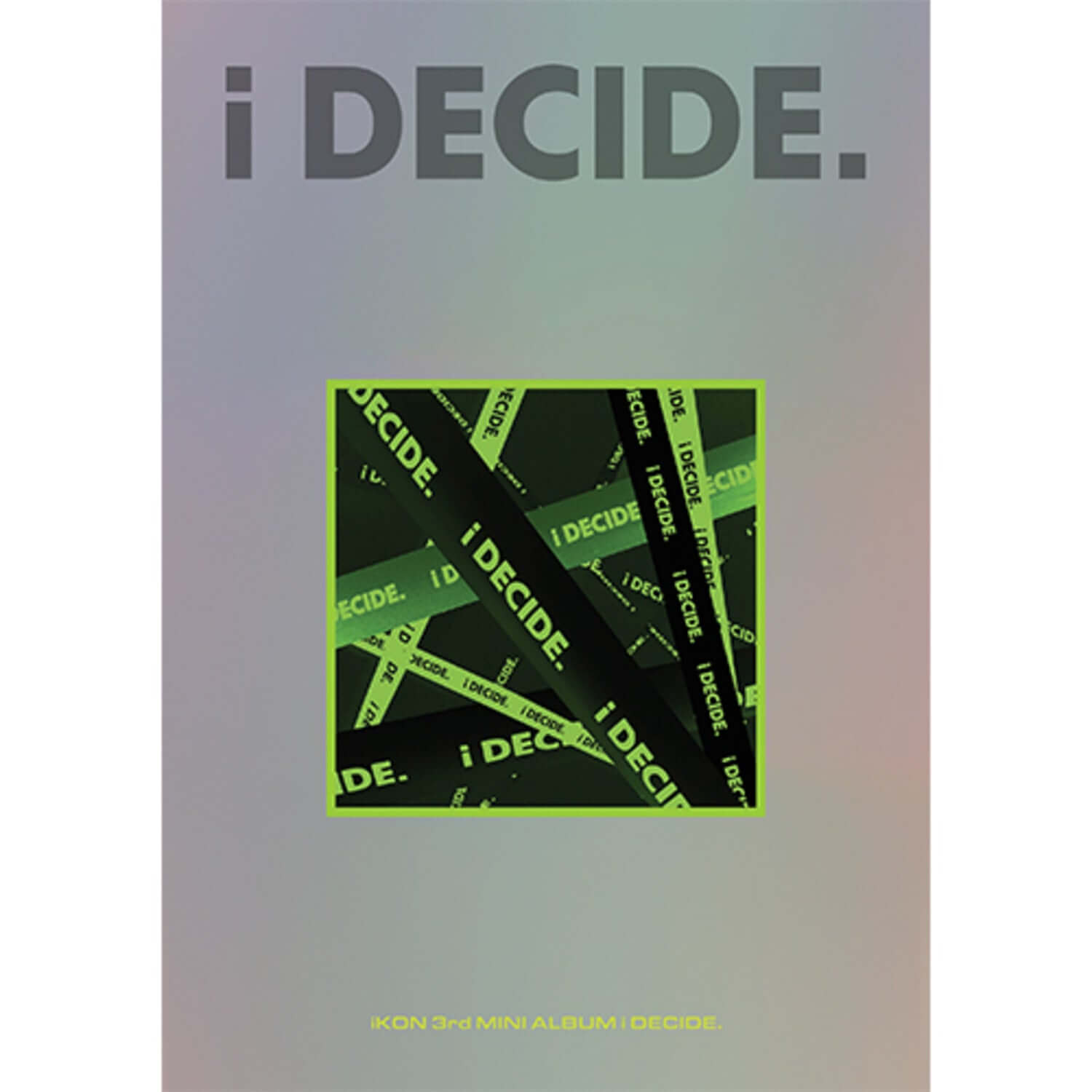 IKON - 3rd MINI ALBUM [i DECIDE] (GREEN VER.) - Album Kpop, cover i DECIDE vert avec cadre néon, visuel promo.