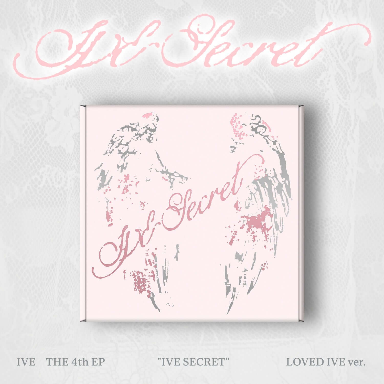 IVE - IVE THE 4th EP [IVE SECRET] (LOVED IVE ver.) Limited - Album Kpop, visuel couverture rose blanche sur fond texturé.