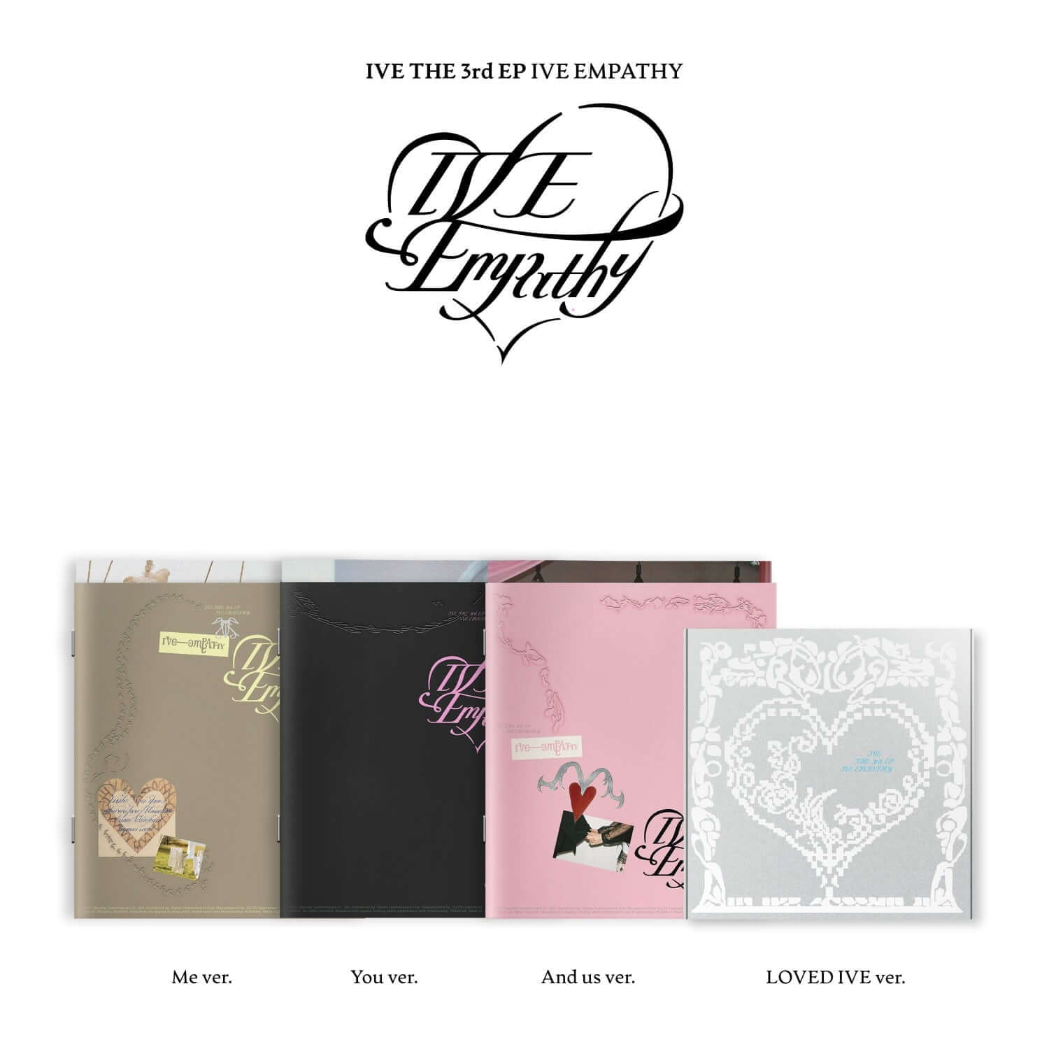 IVE - THE 3rd EP [IVE EMPATHY] (Random 1 of 4) - Album Kpop IVE, pochette et versions Me/You/And/Loved illustrées.