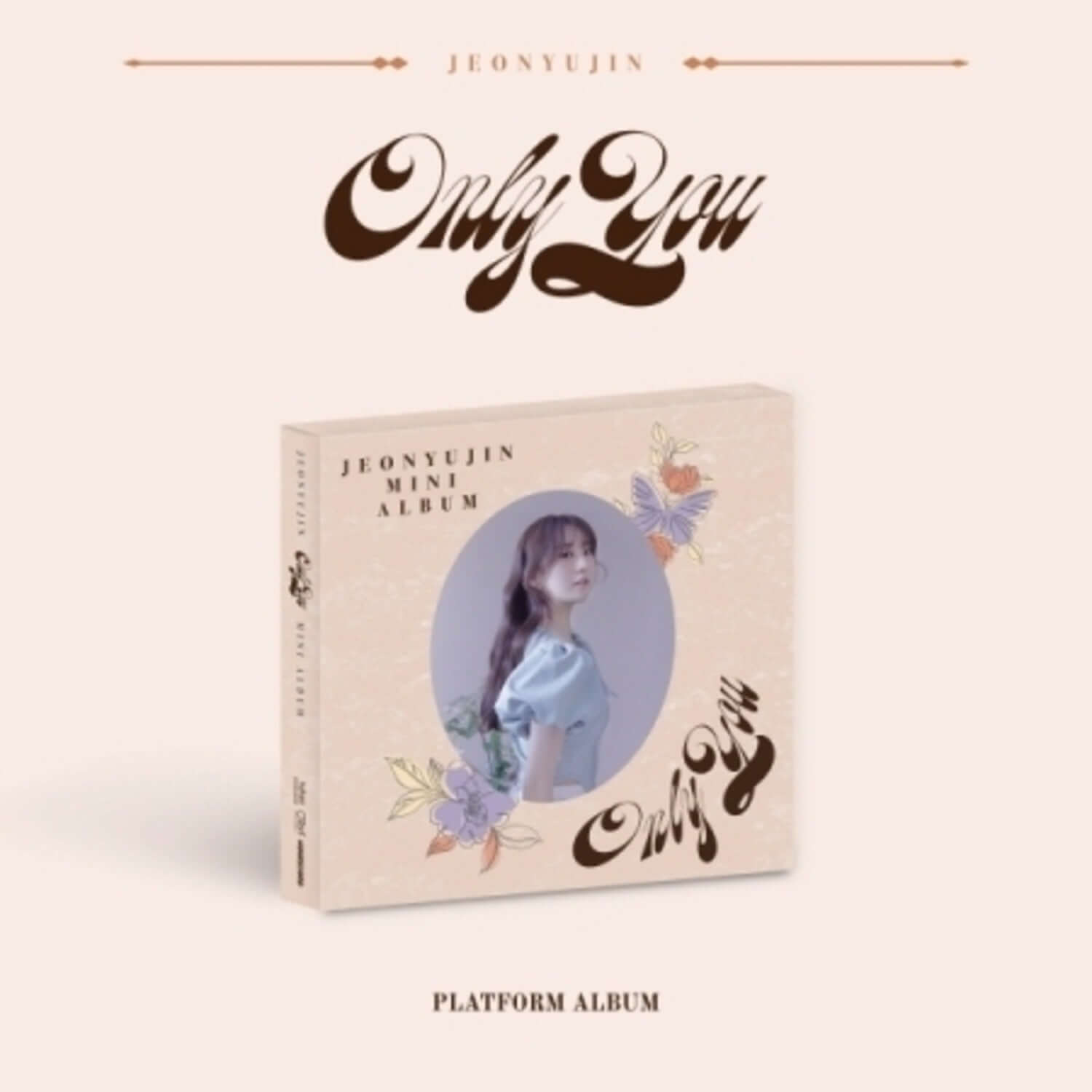 JEON YUJIN - [Only You] (PLATFORM ver.) - Album Kpop : pochette, cadre rose, photo de la chanteuse, style plateforme.