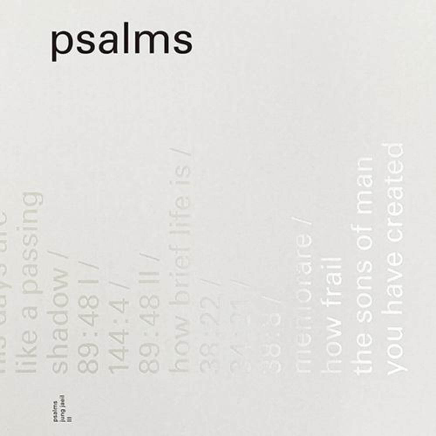 JUNG JAEIL - [psalms] - Album Kpop : jaquette minimaliste «psalms» en typographies blanches sur fond clair