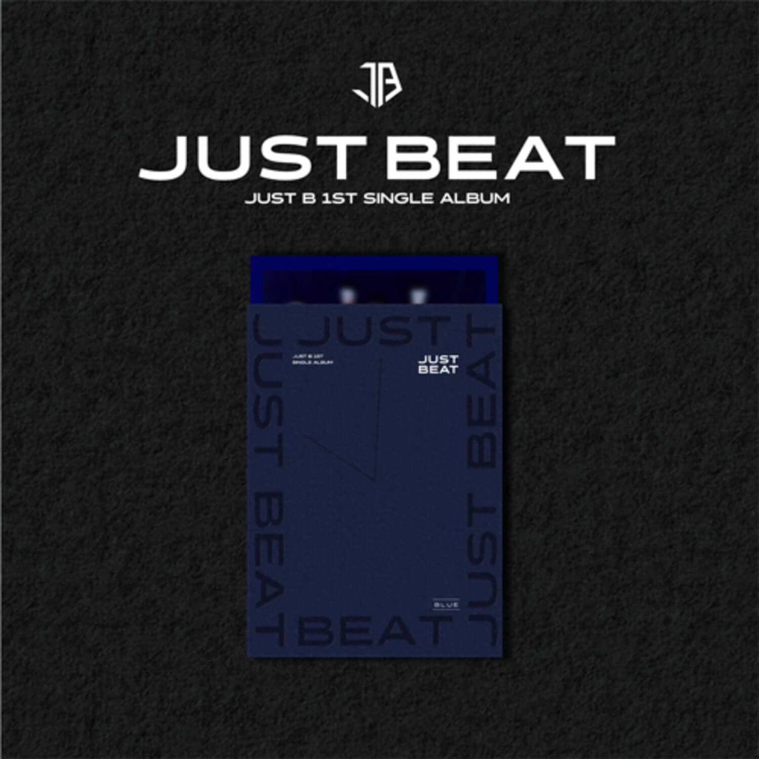 JUST B - [JUST BEAT] (BLUE ver.) - Album Kpop : pochette bleue sur fond sombre, style Kpop.