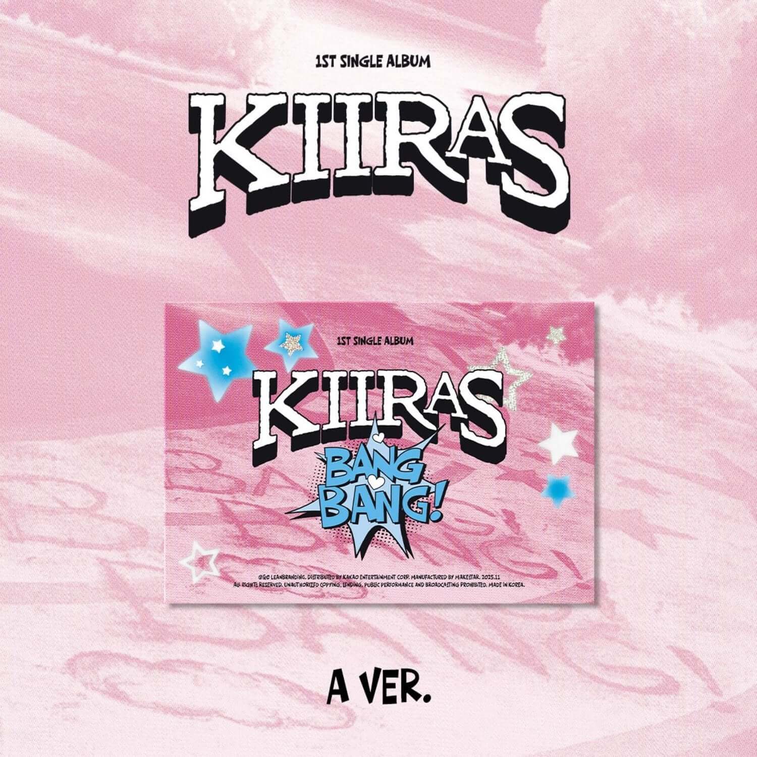 KIIRAS - 1st Album [BANG BANG!] (A ver.) (POCA) - Album Kpop : couverture rose, KIIRAS, fond pastel, packaging.