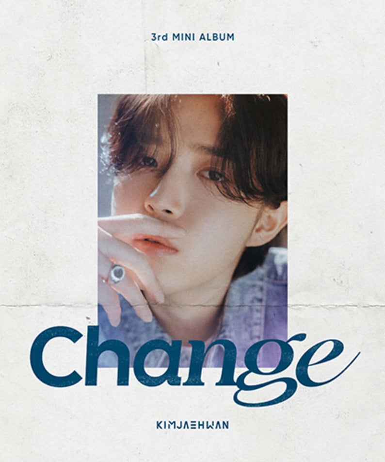 KIM JAEHWAN - 3rd MINI ALBUM [Change] ed Ver. - Album Kpop : couverture Change avec portrait du chanteur, style visuel.