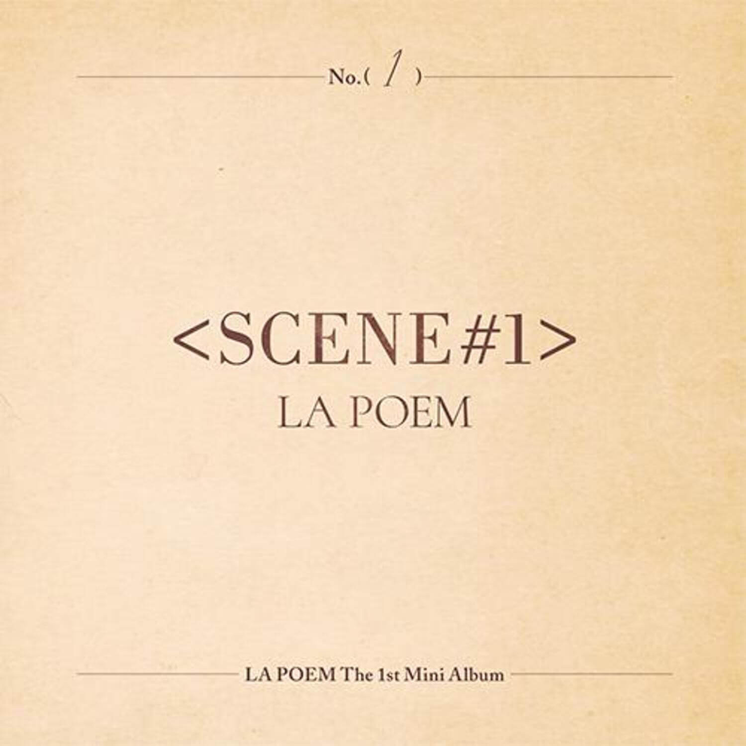 LA POEM - [SCENE#1] - Album Kpop : pochette « <SCENE#1> » beige, texte « LA POEM », style minimal.