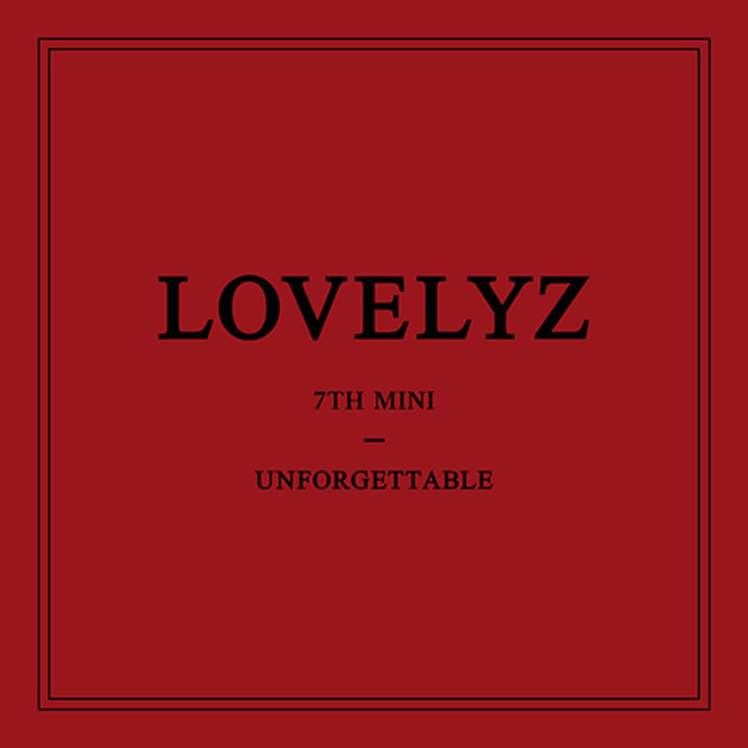 LOVELYZ - [UNFORGETTABLE] (B VER.) - Album Kpop, couverture rouge de LOVELYZ, 7th mini, texte UNFORGETTABLE.