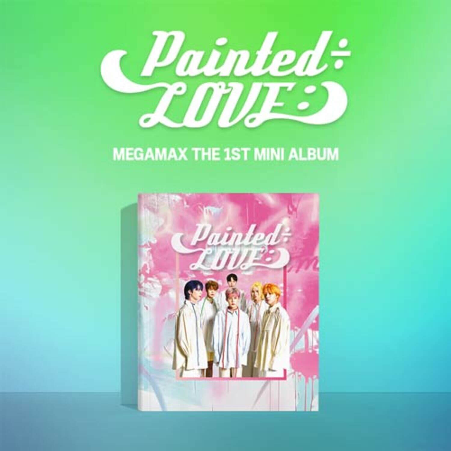 MEGAMAX - [Painted÷LOVE:)](PINK ver. ) - Album Kpop, couverture rose sur fond vert bleu, visuel promo Painted! LOVE