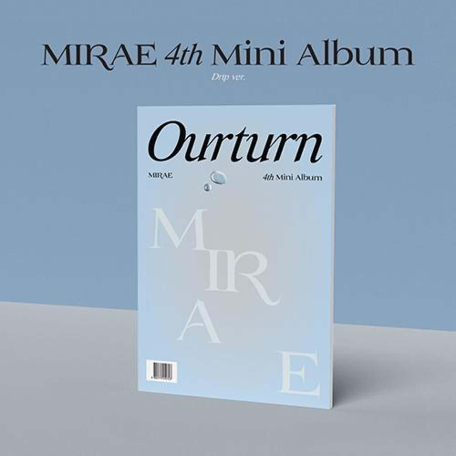MIRAE - MIRAE 4th Mini Album [Ourturn] (Drip Ver.) - Album Kpop, pochette bleu ciel Ourturn, marque MIRAE en évidence.