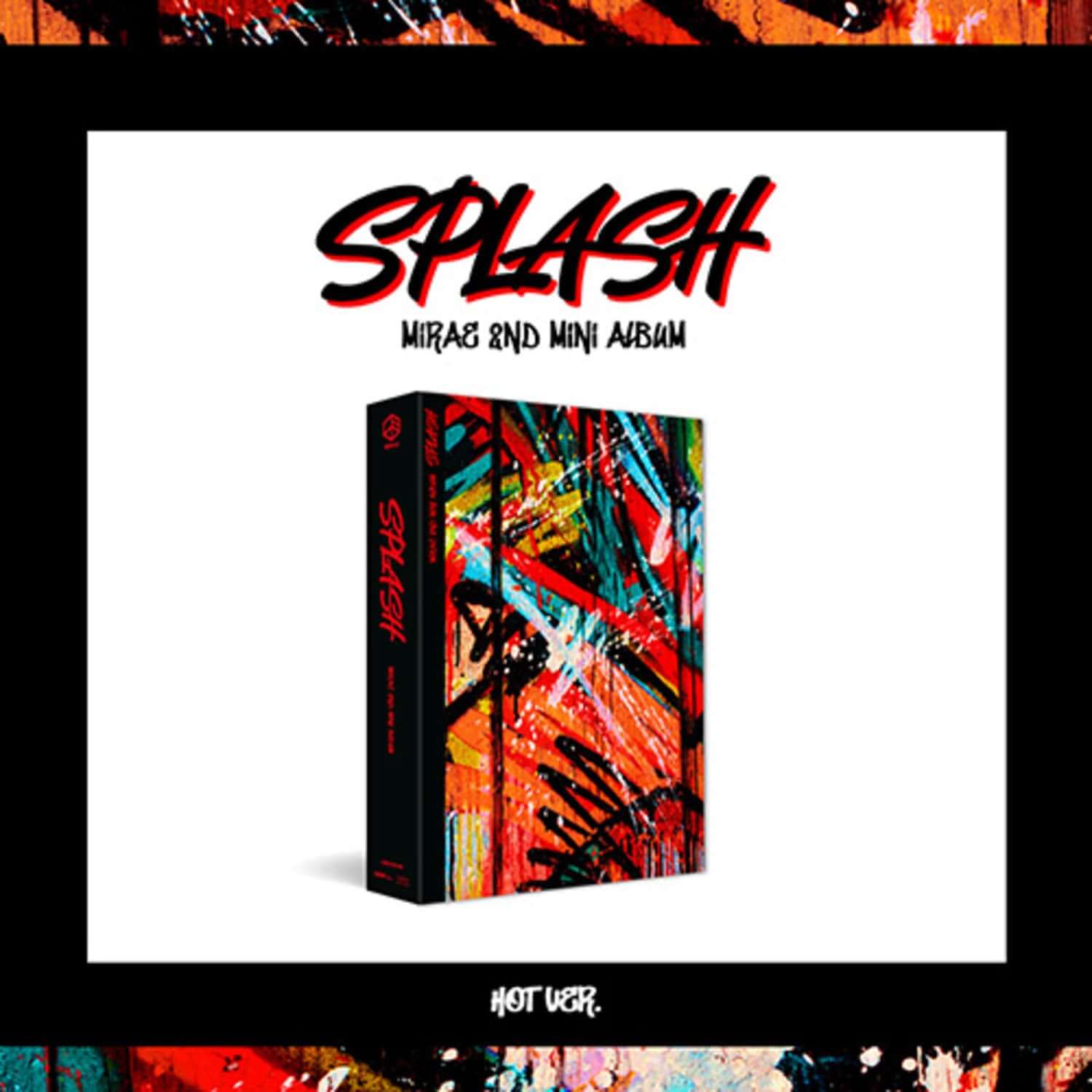 MIRAE - [Splash R11; MIRAE 2nd Mini Album (Hot ver.)] - Album Kpop, pochette visuelle colorée Hot ver.