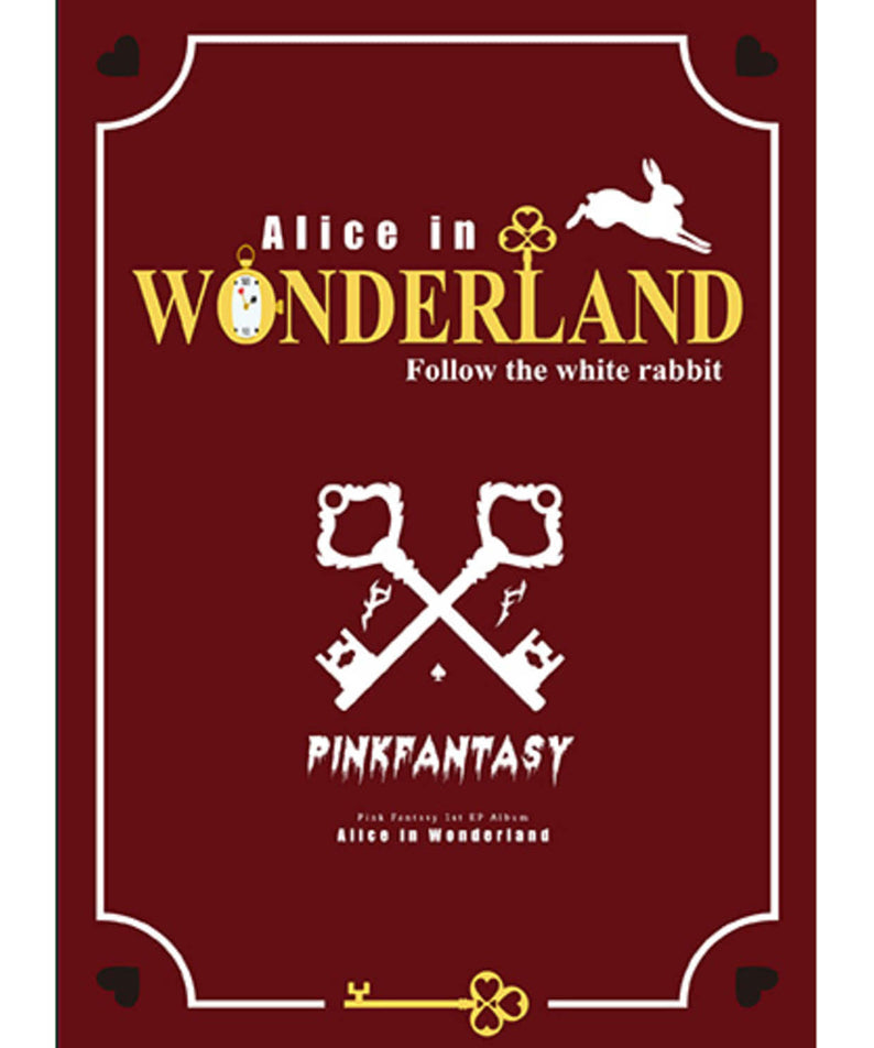 PINK FANTASY - 1st EP [Alice in Wonderland] (Wonderland ver.) - Album Kpop sur jaquette rouge, lapin blanc et cartes