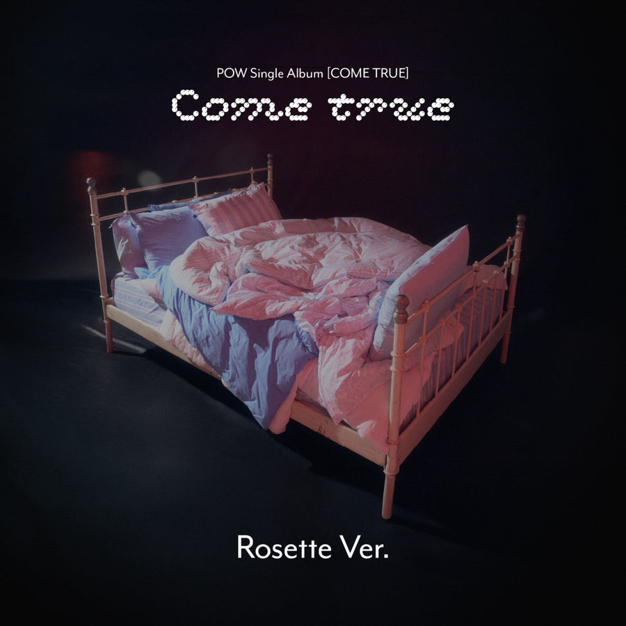 POW - Single Album [COME TRUE] (Rosette Ver.) - Album Kpop
