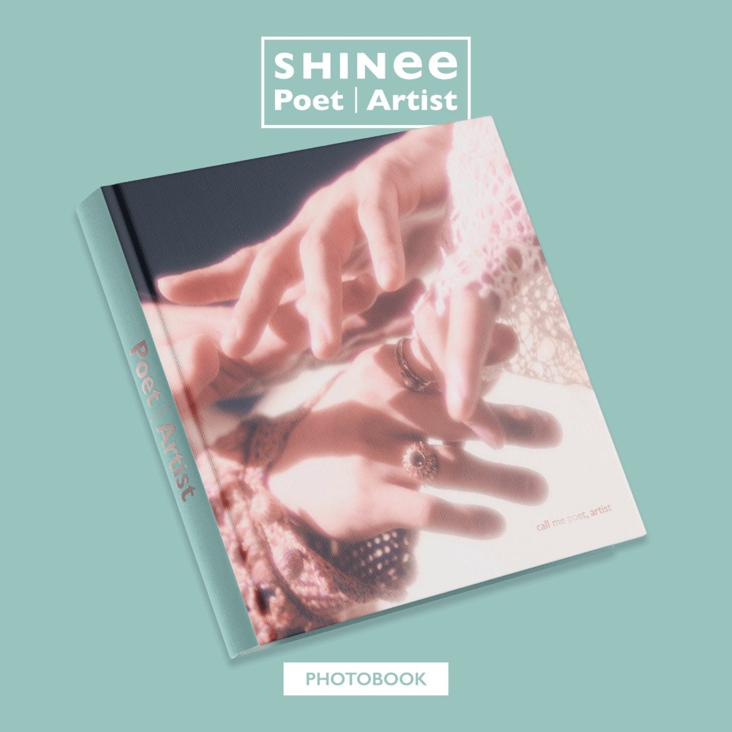 SHINEE - [Poet | Artist] (Photo Book Ver.) - Album Kpop : couverture photobook SHINee, mains artistiques, fond turquoise