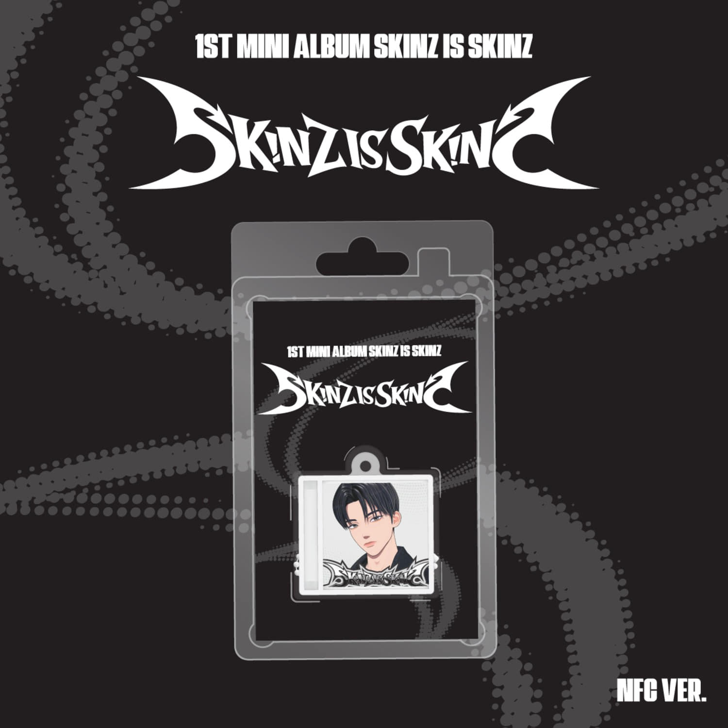 SKINZ - 1st Album [SKINZ IS SKINZ] (NFC Ver.) - Album Kpop, pochette et photo NFC de SKINZ sur fond noir graphique.