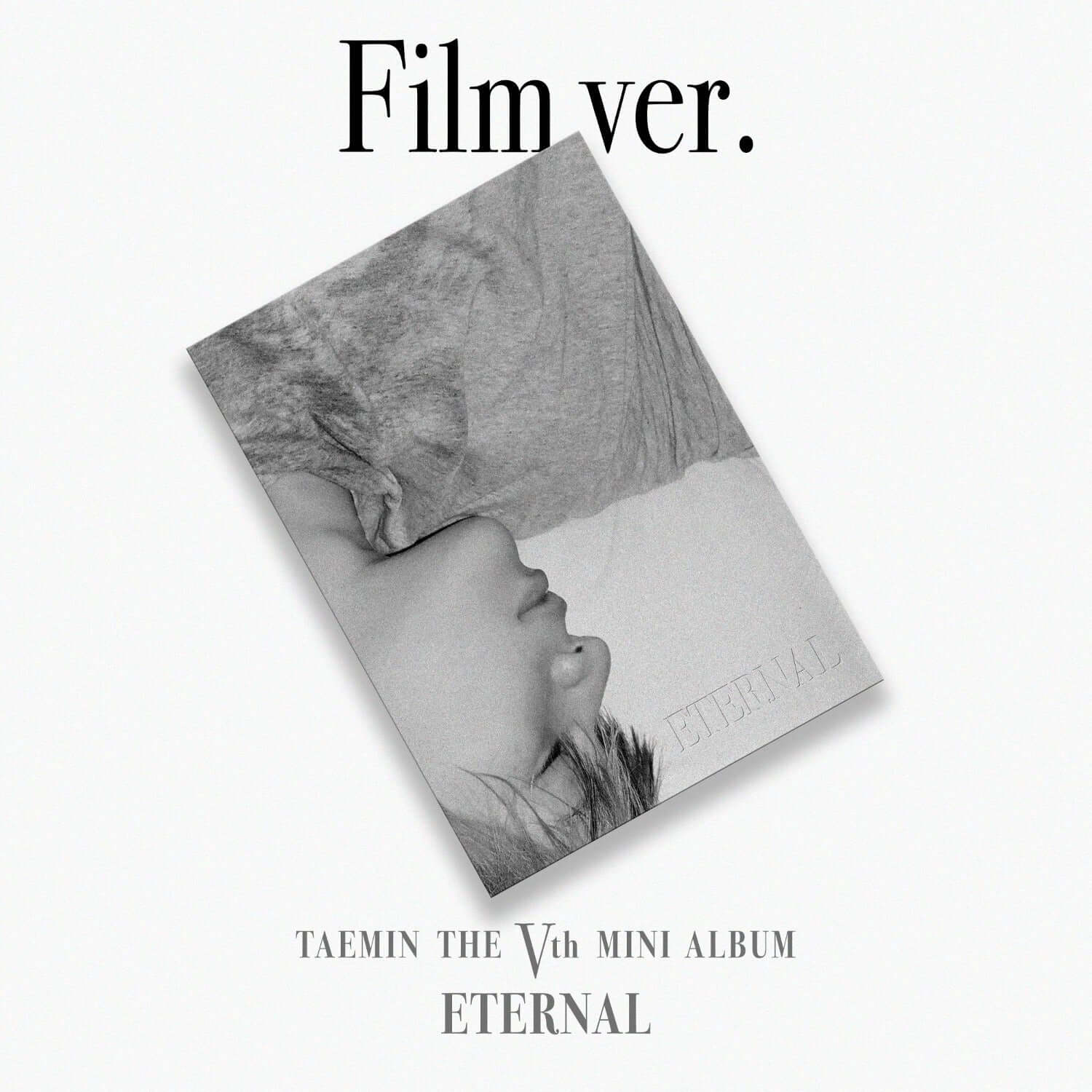 TAEMIN - 5th Album ETERNAL [Film ver.] - Album Kpop, couverture Film ver. noir et blanc, concept sombre, format CD