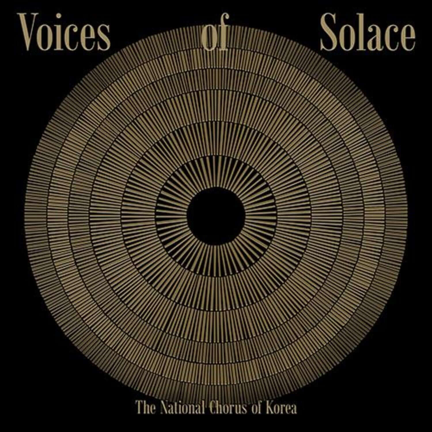 THE NATIONAL CHORUS OF KOREA - [Voices of Solace] - Album Kpop : visuel noir et doré, disque concentrique, marquage du chœur.