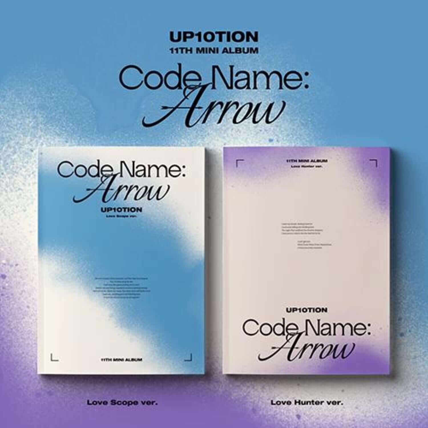 UP10TION - 11th [Code Name: Arrow] (Set of 2) - Album Kpop : 2 pochettes Love Scope ver & Love Hunter ver sur fond bleu