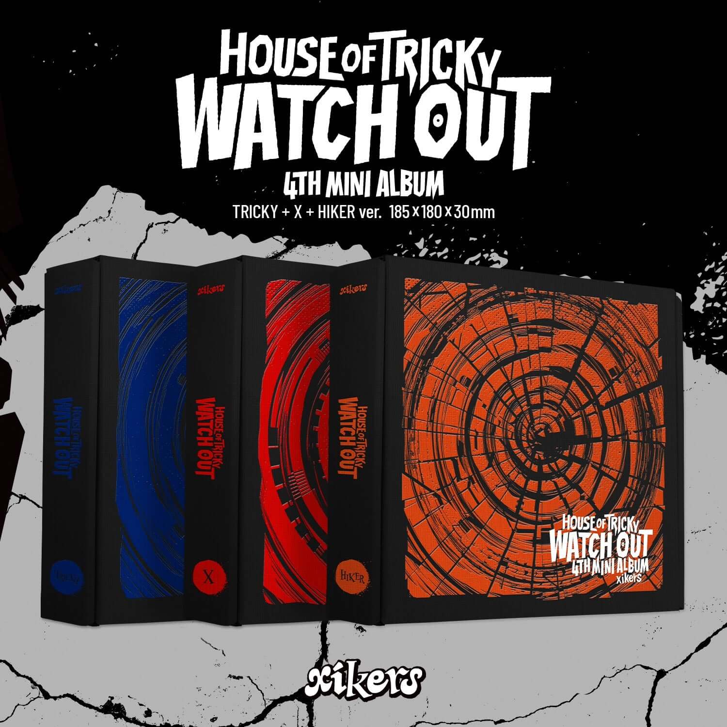 XIKERS - 4TH MINI ALBUM [HOUSE OF TRICKY : WATCH OUT] (Set of 3) : visuel noir, couverture 3 albums, House of Tricky