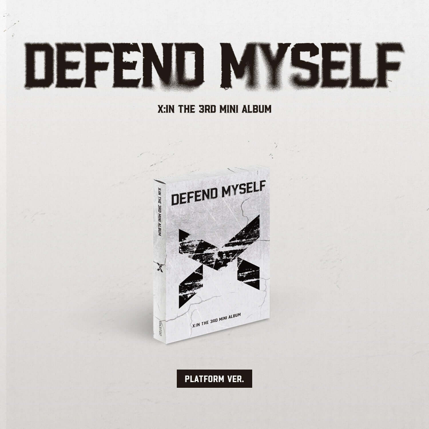 X:IN - 3RD MINI ALBUM [Defend Myself] (Platform Ver.) - Album Kpop, visuel boîtier “DEFEND MYSELF” sur fond clair